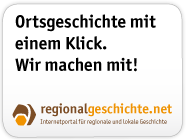 Ortrsgeschichte mit einem Klick. Wir machen mit! regionalgeschichte.net